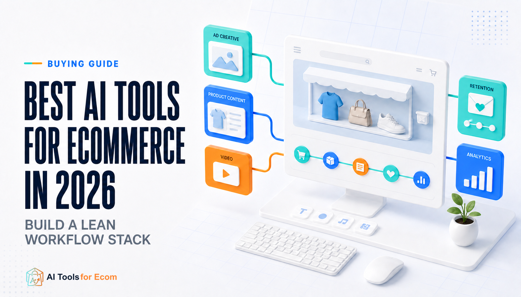 Best AI Tools for Ecommerce in 2026